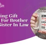 Wedding Gift Ideas for Brother And Sister in Law