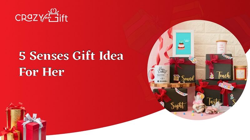 5 Senses Gift Ideas For Her