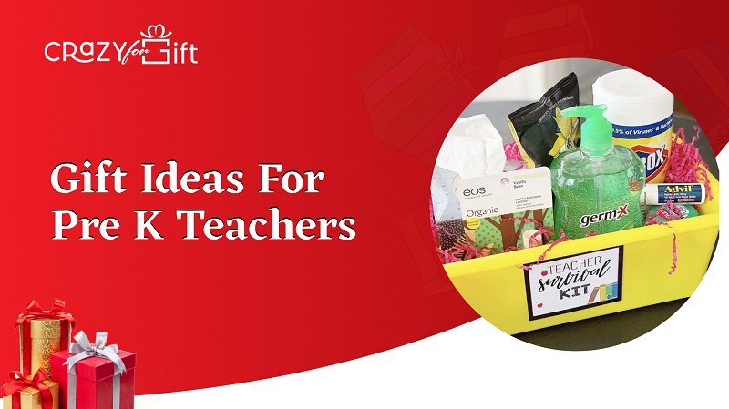 Gift Ideas for Pre K Teachers