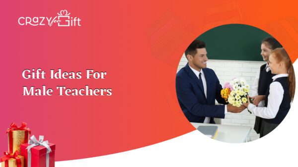 Gift Ideas for Male Teachers