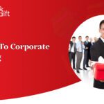 Guide To Corporate Gifting