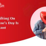 Why Gifting on Valentine's Day is important